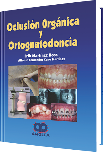 Oclusión Orgánica y Ortognatodoncia