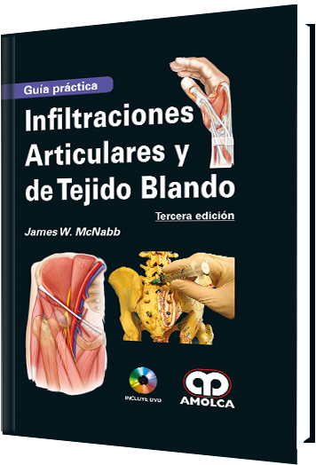 Infiltraciones Articulares y de Tejido Blando 3 Edición