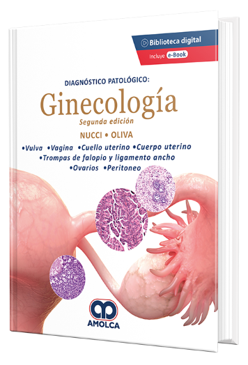 Diagnóstico Patológico: Ginecología. 2 Edición